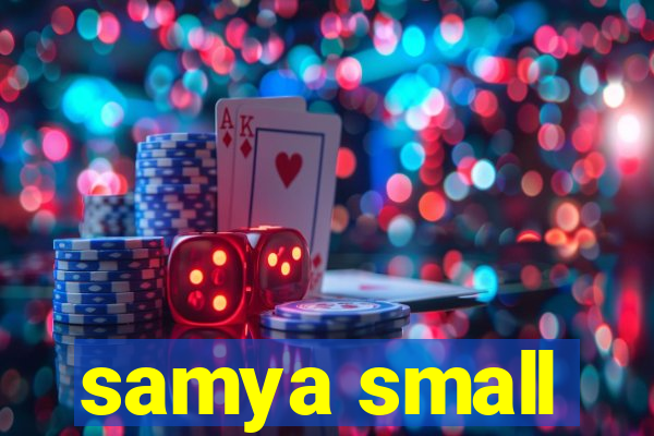 samya small